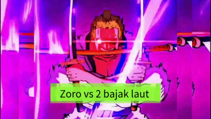 Zoro vs 2 bajak laut #onepieceisback