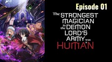 The Strongest Magician in the Demon Lord's Army was a Human episode 01 in Hindi dub