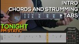 FM Static - Tonight Guitar Tutorial [INTRO, CHORDS AND STRUMMING + TABS]