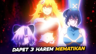 Dapet Harem Tapi Malah Ngincer Nyawa