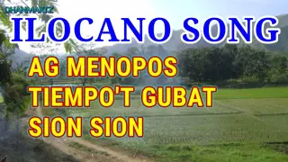 ILOCANO SONG MEDLEY || AGMENOPOS | TIEMPO GUBAT | SION SION