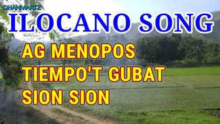 ILOCANO SONG MEDLEY || AGMENOPOS | TIEMPO GUBAT | SION SION