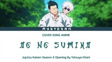 Ao No Sumika "Tatsuya Kitani" | Cover Lagu Jujutsu Kaisen Opening S2 By Mystogan