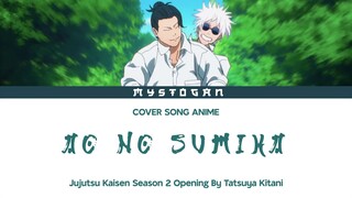 Ao No Sumika "Tatsuya Kitani" | Cover Lagu Jujutsu Kaisen Opening S2 By Mystogan