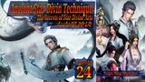 Eps 24 Ancient Star Divin Technique, The Secrets of Star Divine Arts, Taigu Xing Shen Jue, 太古星神诀