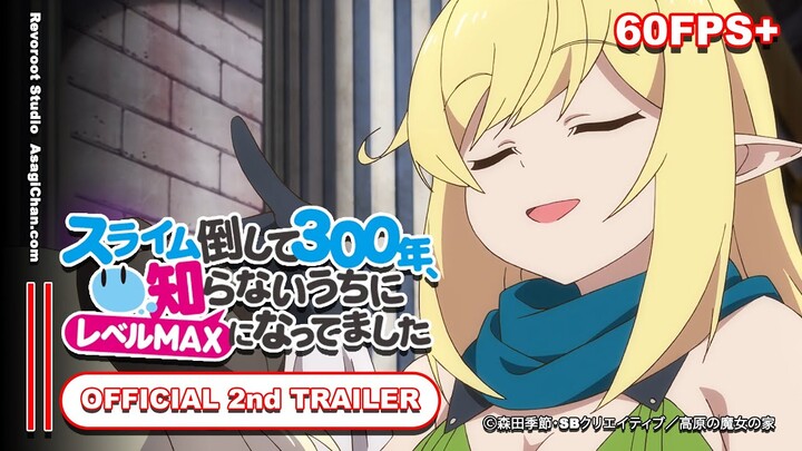Slime Taoshite 300-nen, Shiranai Uchi ni Level Max ni Nattemashita - 2nd TRAILER PV | 60FPS+