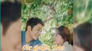 Our Golden Days