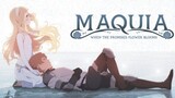 Maquia: When the Promised Flower Blooms [Movie]
