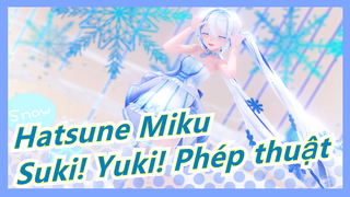 [Hatsune Miku] Tôi yêu Tuyết và Đá lạnh - Suki! Yuki! Maji Phép thuật