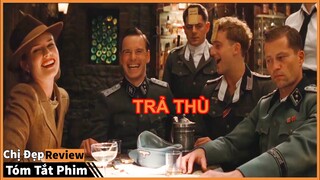 Cô gái làm sập cả Rạp Chiếu Phim để tra thu cho gia đình | Tóm Tắt phim : Inglourious Basterds  2009