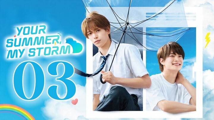 🇯🇵EP. 3 YOUR SUMMER MY STORM (2026) | ENG SUB | Comedy/Romance/Drama