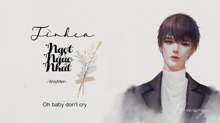 [Vietsub] " Oh BaBy Don't Cry" ( Nam ) Tình Ca Ngọt Ngào Nhất - Waymen | 最甜情歌 - 紅人館、紅人館館長、WayMen