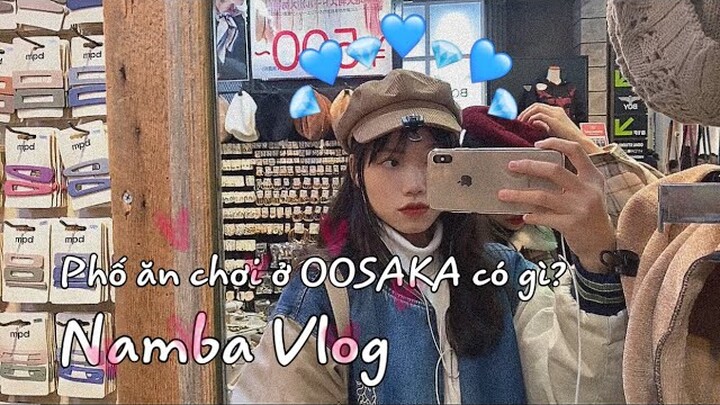 [Du Học Nhật Bản] #VLOG2 // MỘT TỐI Ở NAMBA- KHU ĂN CHƠI BẬC NHẤT OOSAKA 😳🤔