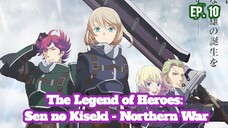 The Legend of Heroes: Sen no Kiseki - Northern War (2023) Ep 10 Sub Indonesia