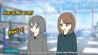 #8 MASALAH HATI part 4 -woii angkasa animasi