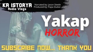 📻 Yakap : True Horror Stories
