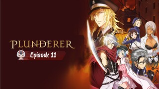 Plunderer - Eps 11 Sub-Indo