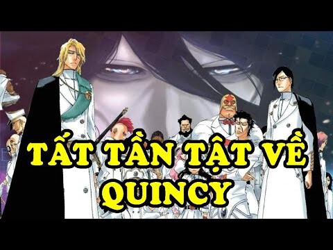 Tất Tần Tật Về Quincy Trong Bleach