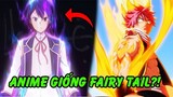 Những Bộ Anime Giống Với Fairytail Rất Hay Mà Có Thể Bạn Đã Bỏ Qua