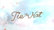 tie the not episode 5