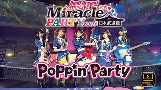 BanG Dream! Poppin Party 4th☆LIVE Miracle PARTY 2017!