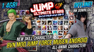 BEST MOD! DOWNLOAD JUMP FORCE MUGEN ANDROID 2022 | NEW SKILL CHARACTER | BVN ANIME MUGEN 2022