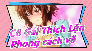 [Cô Gái Thích Lặn] Phong cách vẽ của tôi tốt hơn bạn!