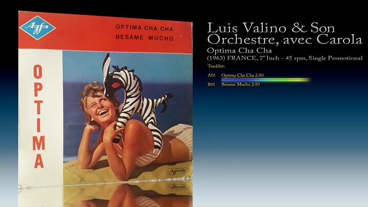 Luis Valino & Son Orchestre, avec Carola (1963) Optima Cha Cha [7' Inch - 45 RPM - Single Promo]