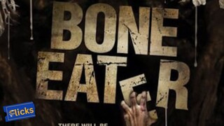 Bone Eater (2008) 16 02/09/2008 (US) Horror, TV Movie 1h 30m