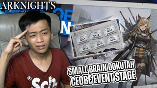 Ketika Small Brain Dokutah Nyelesain Event Stage Ceobe ~ Arknights Indonesia