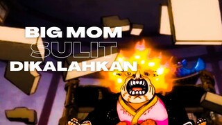 BIG MOM SULIT DIKALAHKAN - (EPIC AMV ONE PIECE)