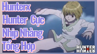 HunterxHunter Cực Nhịp Nhàng Tổng Hợp