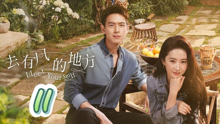 Meet Yourself EP11 (2023) | ENG SUB