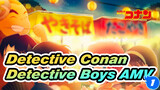 Detective Conan
Detective Boys AMV_1