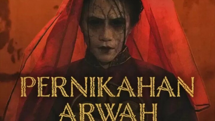 Pernikahan Arwah (2025) Full HD.