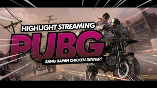 Kapan Chicken Bang? #PUBG