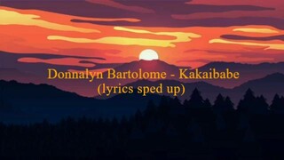Donnalyn Bartolome - Kakaibabe (lyrics sped up)