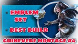 GUINEVERE MONTAGE #4 - EMBLEM SETUP - MY 3 BEST BUILD - TUTORIAL - MOBILE LEGENDS