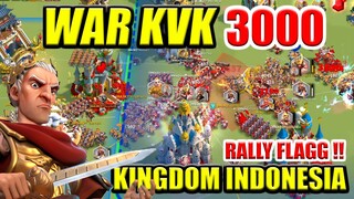 JEBOLIN BENDERA !! WAR KVK KINGDOM INDONESIA 3000 VS 2999 ROK !!