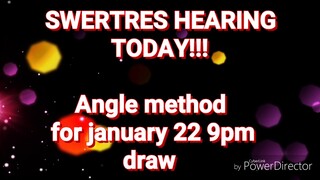 SWERTRES ANGLE GUIDE FOR TONIGHT 9PM DRAW