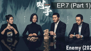 ดูซีรี่ย์จีน💕 Enemy (2021) ซับไทย EP7_1