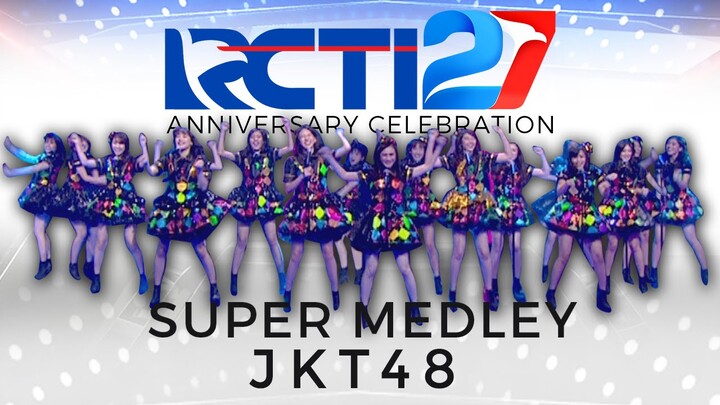 Super Medley - JKT 48 “Shonichi - Mae Shika Mukanee - Heavy Rotation” [HUT RCTI 27]