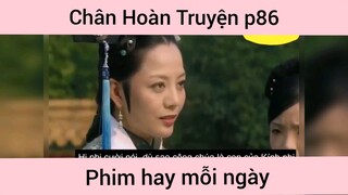 Chân Hoàn Truyện p86