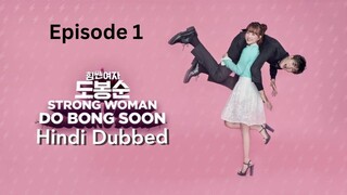 Epi 1 Strong Girl Bong Soon S01_E01 Hindi Dubbed 1080p