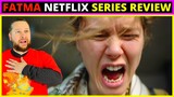 Fatma (2021) Netflix Series Review