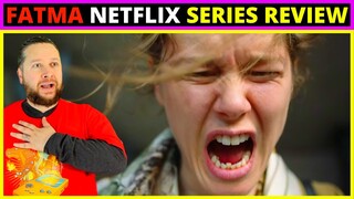 Fatma (2021) Netflix Series Review