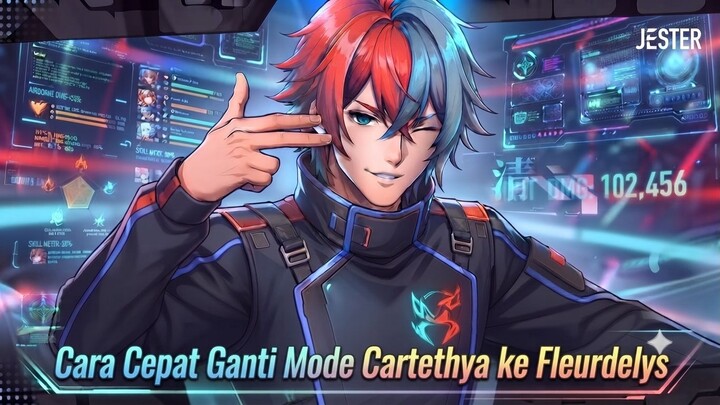 Cara Cepat Ganti Mode Cartethya ke Fleurdelys