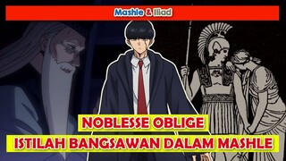 apa itu "NOBLES OBLIGE", Nasihat Kepala Sekolah | Mashle: Magic and Muscles