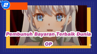 [Pembunuh Bayaran Terbaik Dunia / Siaran Ulang]
OP Gelap Mencari Terang_2