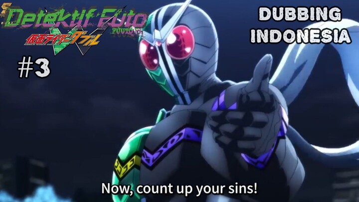 [Dubbing Indonesia] Fuuto Pi Kamen rider W
